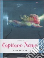 La storia di Capitano Nemo raccontata da Dave Eggers libro