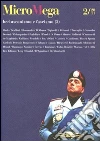 Micromega. Vol. 2: Berlusconi e il fascismo libro