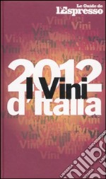 I vini d'Italia 2012 libro