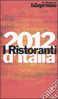 I ristoranti d'Italia 2012