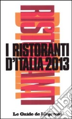 I ristoranti d'Italia 2013 libro