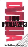 I vini d'italia 2013 libro