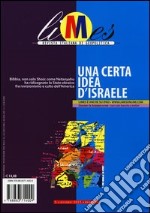 Limes. Rivista italiana di geopolitica (2013). Vol. 5: Una certa idea d'Israele libro