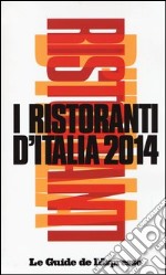 I ristoranti d'Italia 2014 libro