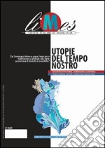 Limes. Rivista italiana di geopolitica (2013). Vol. 8: Le utopie del nostro tempo libro