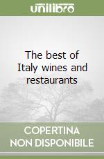 The best of Italy wines and restaurants libro