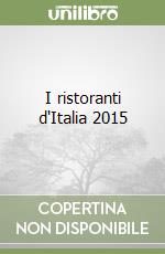 I ristoranti d'Italia 2015 libro