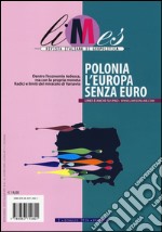 Limes. Rivista italiana di geopolitica (2014). Vol. 1: Polonia l'Europa senza euro libro