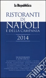 Ristoranti di Napoli e della Campania 2014 libro