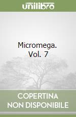 Micromega. Vol. 7 libro