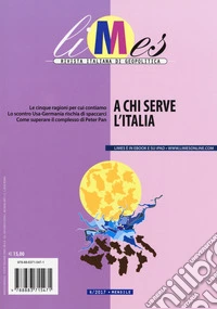 Limes. Rivista italiana di geopolitica (2017). Vol. 4: A chi serve l'Italia libro