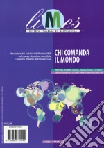 Limes. Rivista italiana di geopolitica (2017). Vol. 2: Chi comanda il mondo libro