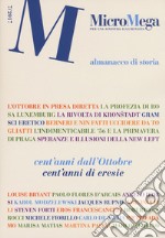 Micromega (2017). Vol. 7: Almanacco di storia. Cent'anni dall'Ottobre, cent'anni di eresie libro