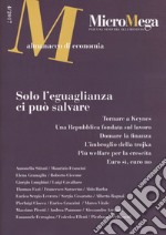 Micromega (2017). Vol. 4: Solo l'eguaglianza ci può salvare libro