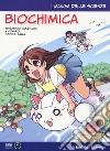 Biochimica. I manga delle scienze. Vol. 9 libro