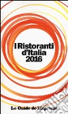 I ristoranti d'Italia 2016 libro