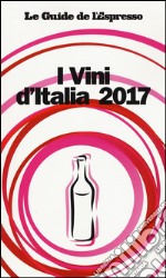 I vini d'Italia 2017 libro