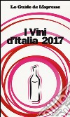 I vini d'Italia 2017 libro