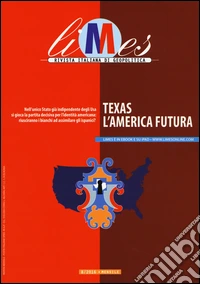 Limes. Rivista italiana di geopolitica (2016). Vol. 8: Texas. L'America futura libro