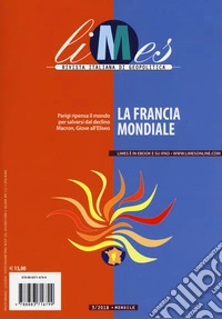 Limes. Rivista italiana di geopolitica (2018). Vol. 3: La Francia mondiale libro