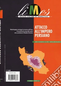 Limes. Rivista italiana di geopolitica (2018). Vol. 7: Attacco all'impero persiano libro