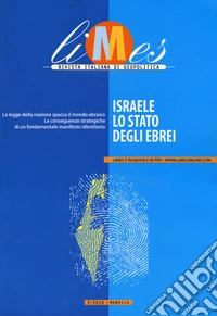 Limes. Rivista italiana di geopolitica (2018). Vol. 9: Israele, lo Stato degli ebrei libro