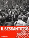 Il sessantotto. Vol. 4: Come cambia il costume. Cultura e controcultura. Vecchia e nuova musica libro