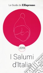 I salumi d'Italia 2019 libro