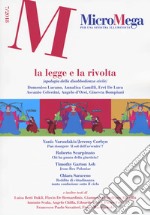 Micromega (2018). Vol. 7: La legge e la rivolta (apologia della disobbedienza civile) libro