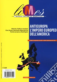 Limes. Rivista italiana di geopolitica (2019). Vol. 4: Antieuropa, l'impero europeo dell'America libro