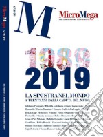 Micromega (2019). Vol. 6: La sinistra nel mondo a trent'anni dalla caduta del muro libro