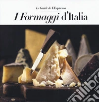 I formaggi d'Italia