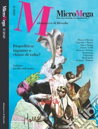 Micromega (2020). Vol. 8: Almanacco di filosofia. Biopolitica: inganno o chiave di volta? libro