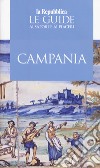 Campania. Le guide ai sapori e ai piaceri 2019 libro