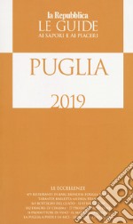 Puglia. Le guide ai sapori e ai piaceri libro