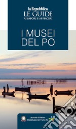 I musei del Po libro