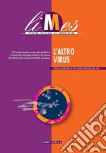 Limes. Rivista italiana di geopolitica (2022). Vol. 1: L' altro virus libro