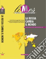 Limes. Rivista italiana di geopolitica (2022). Vol. 2: La Russia cambia il mondo libro