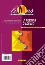 Limes. Rivista italiana di geopolitica (2022). Vol. 5: La cortina di acciaio libro