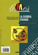 Limes. Rivista italiana di geopolitica (2022). Vol. 7: La guerra grande libro