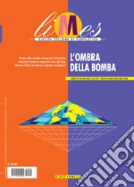 Limes. Rivista italiana di geopolitica (2022). Vol. 9: L' ombra della bomba libro