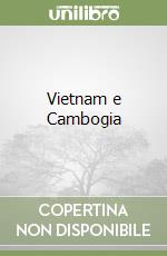 Vietnam e Cambogia libro