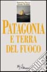 Patagonia e Terra del Fuoco