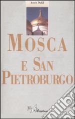 Mosca e San Pietroburgo libro