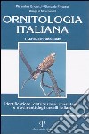 Ornitologia italiana. Identificazione, distribuzione, consistenza e movimenti degli uccelli italiani. Con CD Audio. Vol. 1: Gaviidae-Falconidae libro