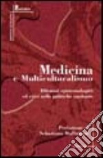 Medicina e multiculturalismo libro