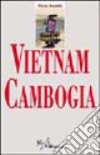 Vietnam e Cambogia libro