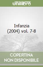Infanzia (2004) vol. 7-8 libro