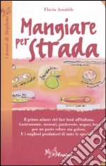 Mangiare per strada libro