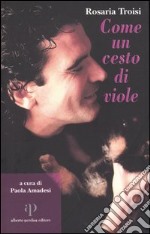 Come un cesto di viole libro